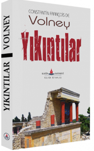 Yıkıntılar | Constantin François De Volney | Katip Yayınevi