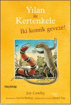 Yılan ile Kertenkele; İki Komik Geveze! | Joy Cowley | Hayy Kitap