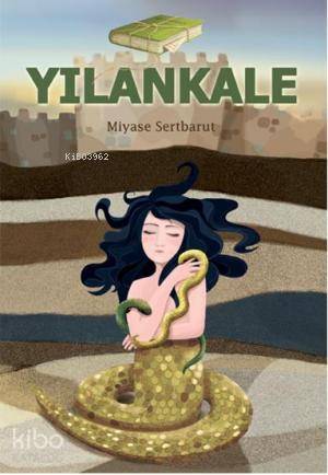 Yılankale | Miyase Sertbarut | Tudem Yayınları - Kültür