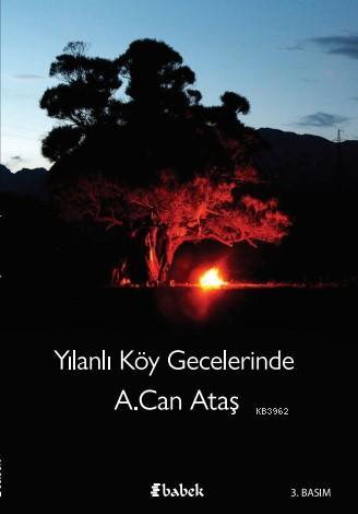 Yılanlı Köy Gecelerinde | A. Can Ataş | Babek Yayınları