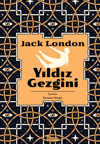 Yıldız Gezgini | Jack London | Koridor Yayıncılık