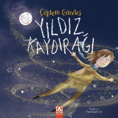 Yıldız Kaydırağı | Çiğdem Gündeş | Altın Kitaplar