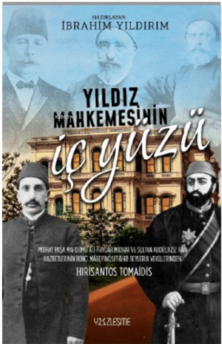 Yıldız Mahkemesinin İç Yüzü | Kolektif | Yüzleşme Yayınları