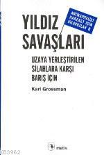 Yıldız Savaşları | Karl Grossman | Metis Yayıncılık