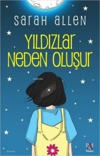 Yıldızlar Neden Oluşur | Sarah Allen | Panama Yayıncılık