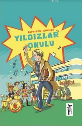 Yıldızlar Okulu | Elfriede Wimmer | Çizmeli Kedi Yayınları