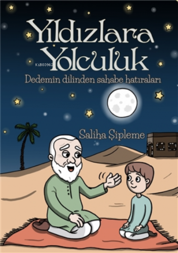 Yıldızlara Yolculuk | Saliha Şipleme | Çimke Yayınları