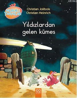 Yıldızlardan Gelen Kümes | Christian Jolibois | 1001 Çiçek Kitaplar