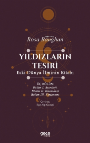 Yıldızların Tesiri;Eski Dünya İlminin Kitabı | Rosa Baughan | Gece Kit