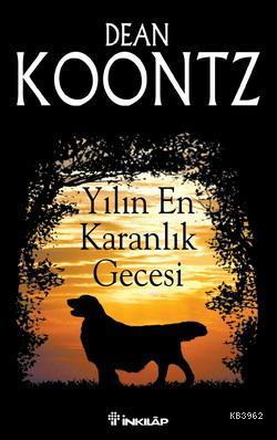 Yılın En Karanlık Gecesi | Dean Koontz | İnkılâp Kitabevi