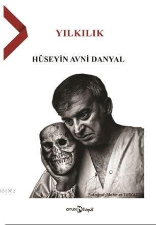 Yılkılık | Hüseyin Avni Danyal | Hayal Yayıncılık