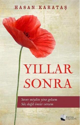 Yıllar Sonra | Hasan Karataş | Karina Kitap