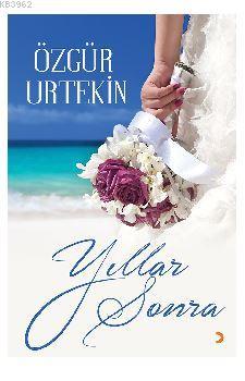 Yıllar Sonra | Özgür Urtekin | Cinius Yayınları