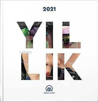 Yıllık 2021 (Ciltli) | Kolektif | Anadolu Ajansı