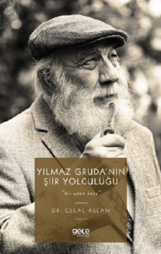 Yılmaz Gruda'nın Şiir Yolculuğu;"Bir Uzun Koşu" | Celal Aslan | Gece K