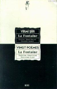 Yırmı Şiir, Vingt Poemes | Jean De La Fontaine | Oğlak Yayınları