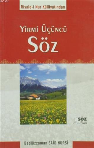 Yirmi Üçüncü Söz | Bediüzzaman Said-i Nursi | Söz Basım Yayın