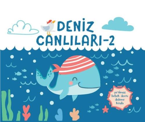 Yırtılmaz Kitap: Deniz Canlıları 2 | Müşen Davarcı | Megakids Yayıncıl