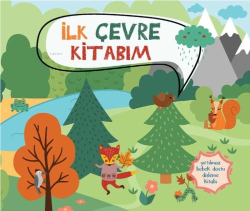 Yırtılmaz Kitap: İlk Çevre Kitabım | Müşen Davarcı | Megakids Yayıncıl