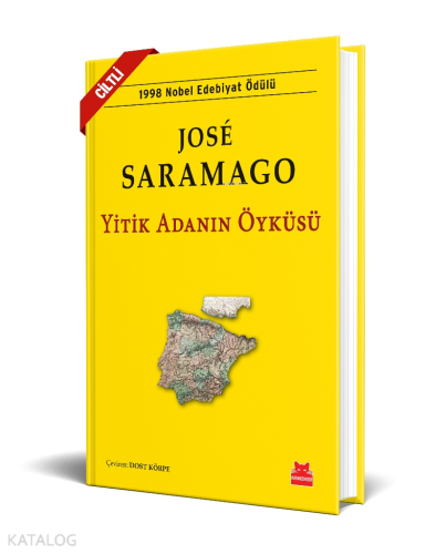 Yitik Adanın Öyküsü (Ciltli) | José Saramago | Kırmızıkedi Yayınevi