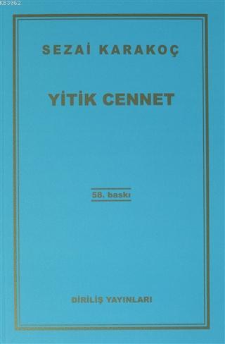 Yitik Cennet | Sezai Karakoç | Diriliş Yayınları