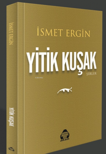 Yitik Kuşak | İsmet Ergin | Alan Yayıncılık