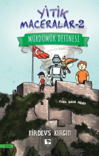 Yitik Maceralar-2 Mürdümük Definesi | Firdevs Kırgın | Çınaraltı Yayın