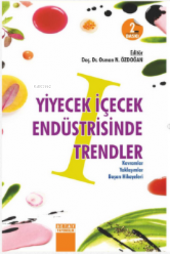 Yiyecek İçecek Endüstrisinde Trendler 1 | Osman N. Özdoğan | Detay Yay