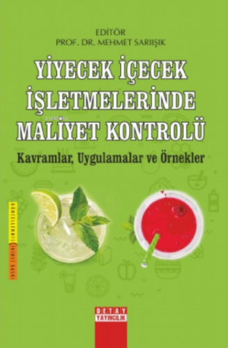 Yiyecek İçecek İşletmelerinde Maliyet Kontrolü | Mehmet Sarıışık | Det