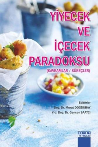 Yiyecek ve İçecek Paradoksu; Kavramlar Süreçler | Murat Doğdubay | Det