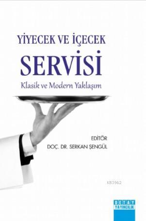 Yiyecek ve İçecek Servisi | Serkan Şengül | Detay Yayıncılık