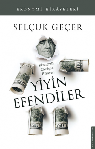 Yiyin Efendiler | Selçuk Geçer | Destek Yayınları