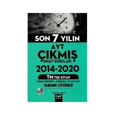 Yks Ayt Çıkmış Snv Srlrı Tüm Tek 2014-2020 Tm-2021 | Kolektif | Çap Ya