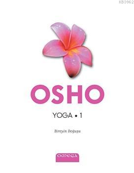 Yoga 1; Bireyin Doğuşu | Osho (Bhagman Shree Rajneesh) | Omega Yayıncı