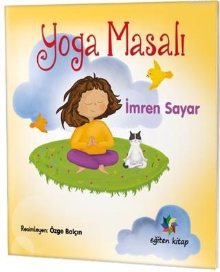 Yoga Masalı | İmren Sayar | Eğiten Kitap