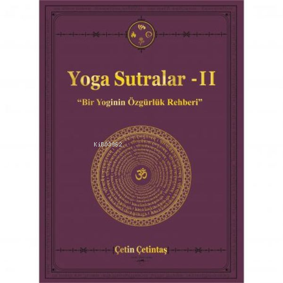 Yoga Sutralar 2 | Çetin Çetintaş | Yogakioo Yayınları