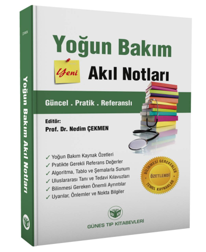 Yoğun Bakım Akıl Notları | Nedim Çekmen | Güneş Tıp Kitabevi