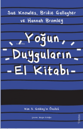 Yoğun Duyguların El Kitabı | Sue Knowles | Sola Unitas Academy