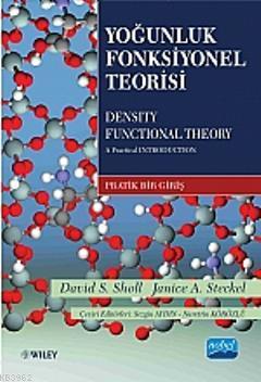 Yoğunluk Fonksiyonel Teorisi; Density Functional Theory | David S. Sho