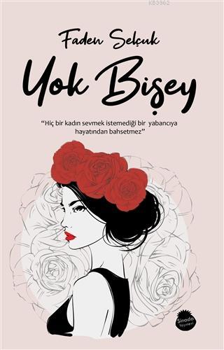 Yok Bişey | Faden Selçuk | Sinada Kitap