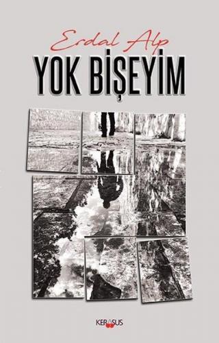 Yok Bişeyim | Erdal Alp | Kerasus Yayınları