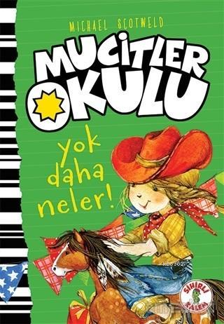 Yok Daha Neler - Mucitler Okulu | Micheal Scotweld | Sihirli Kalem Yay