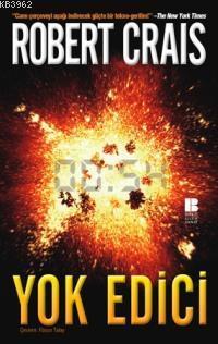 Yok Edici | Robert Crais | Bilge Kültür Sanat