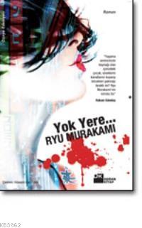 Yok Yere | Ryu Murakami | Doğan Kitap