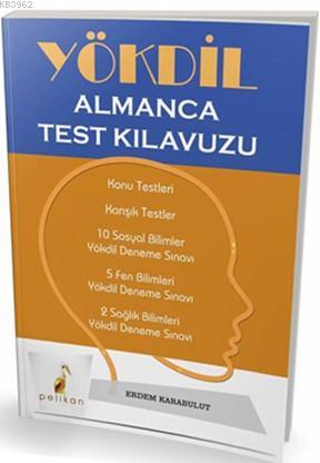 Yökdil Almanca Test Kılavuzu | Erdem Karabulut | Pelikan Yayınevi