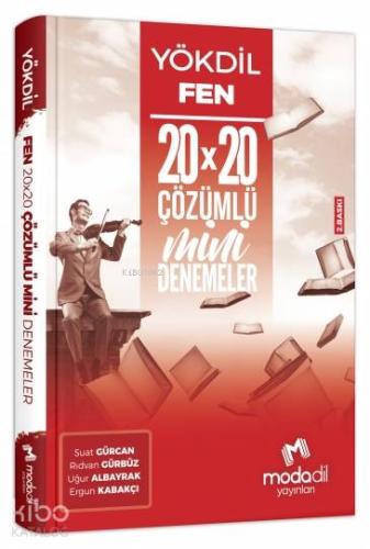 Yökdil Fen Bilimleri 20*20 Mini Denemeler Modadil Yayınları | Suat Gür