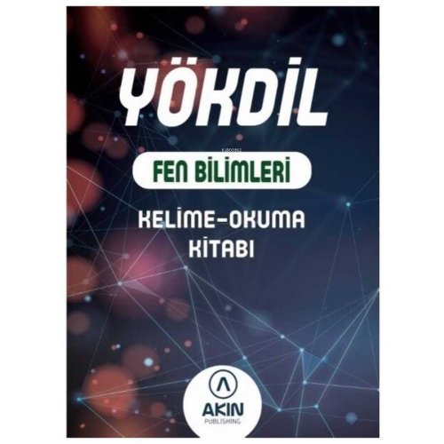 YÖKDİL Fen Bilimleri Kelime - Okuma Kitabı | Kolektif | Akın Dil Eğiti