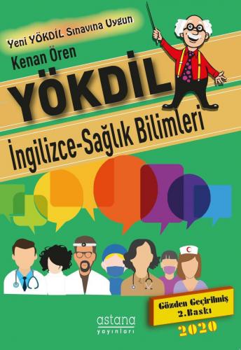 Yökdil İngilizce Sağlık Bilimleri | Kenan Ören | Astana Yayınları