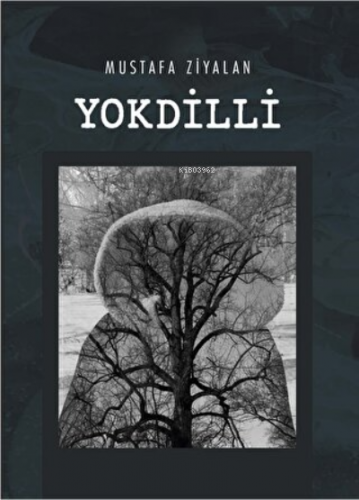 Yokdilli | Mustafa Ziyalan | Artshop Yayıncılık