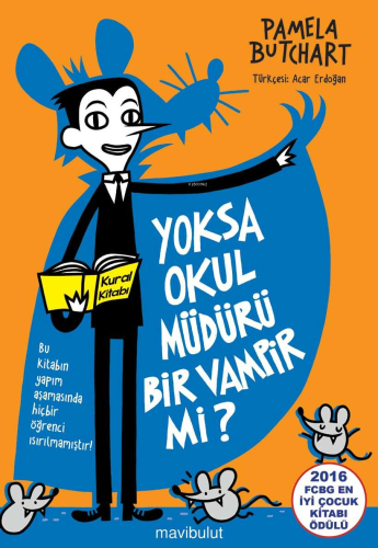 Yoksa Okul Müdürü Bir Vampir mi? | Pamela Butchart | Mavibulut Yayınla